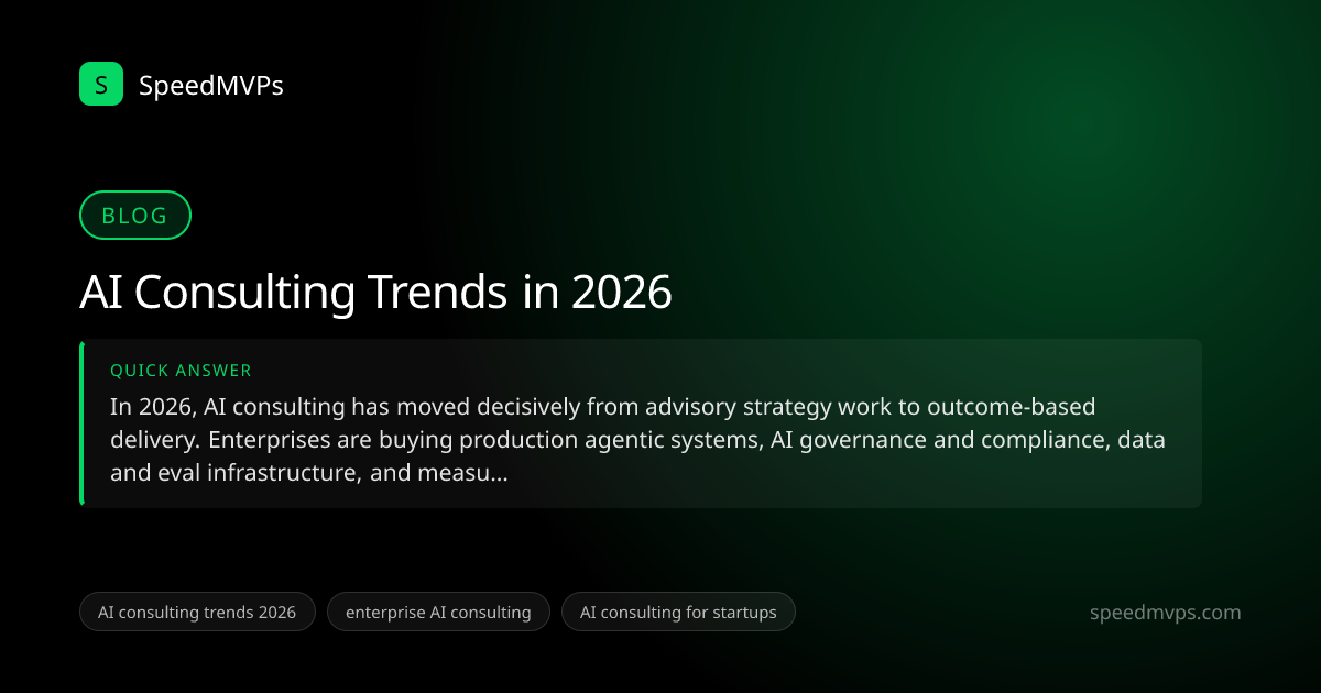 Quick answer summary for AI Consulting Trends in 2026