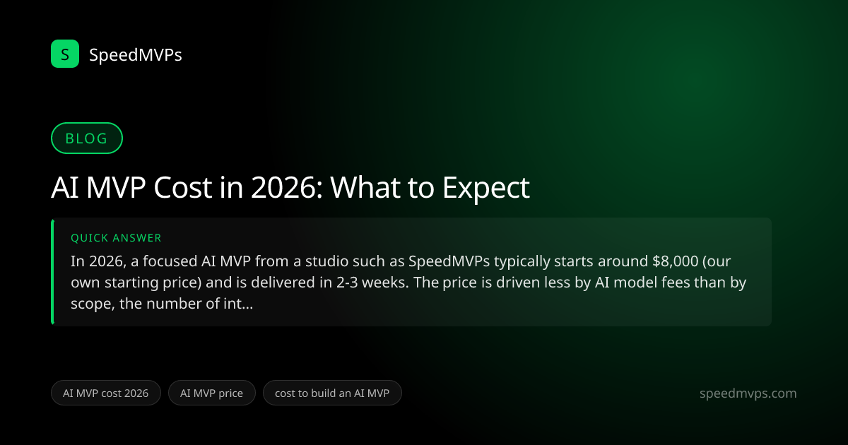 Quick answer summary for AI MVP Cost in 2026: What to Expect