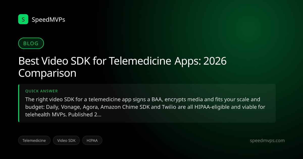 Quick answer summary for Best Video SDK for Telemedicine Apps: 2026 Comparison