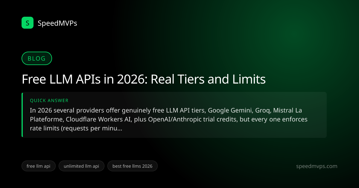 Quick answer summary for Free LLM APIs in 2026: Real Tiers and Limits