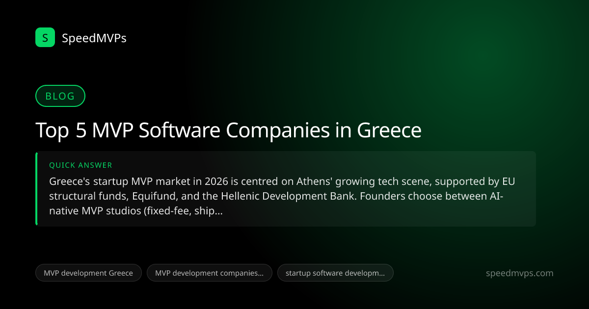 Quick answer summary for Top 5 MVP Software Companies in Greece