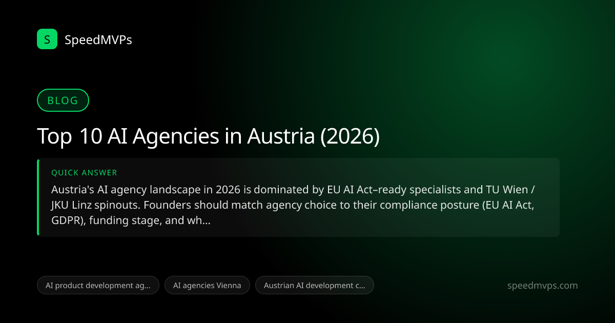 Quick answer summary for Top 10 AI Agencies in Austria (2026)
