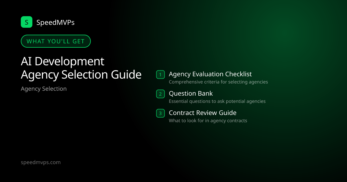What you'll get: AI Development Agency Selection Guide