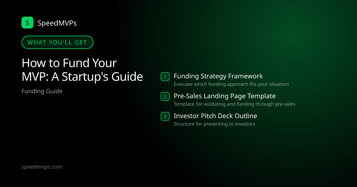 What you'll get: How to Fund Your MVP: A Startup's Guide