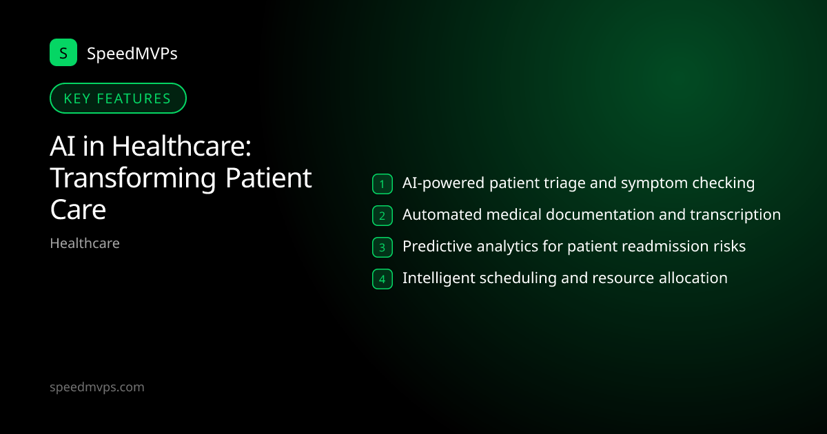 Key features: AI in Healthcare: Transforming Patient Care