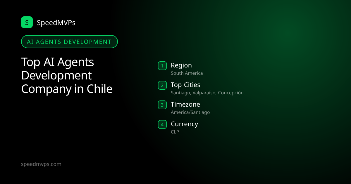 AI Agents Development in Chile: region, top cities, and local facts