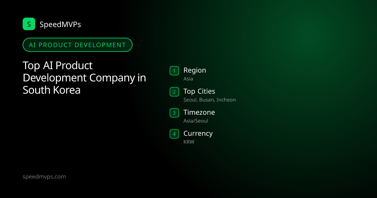 AI Product Development in South Korea: region, top cities, and local facts