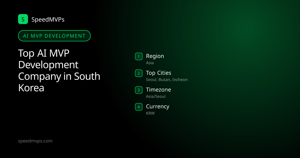 AI MVP Development in South Korea: region, top cities, and local facts