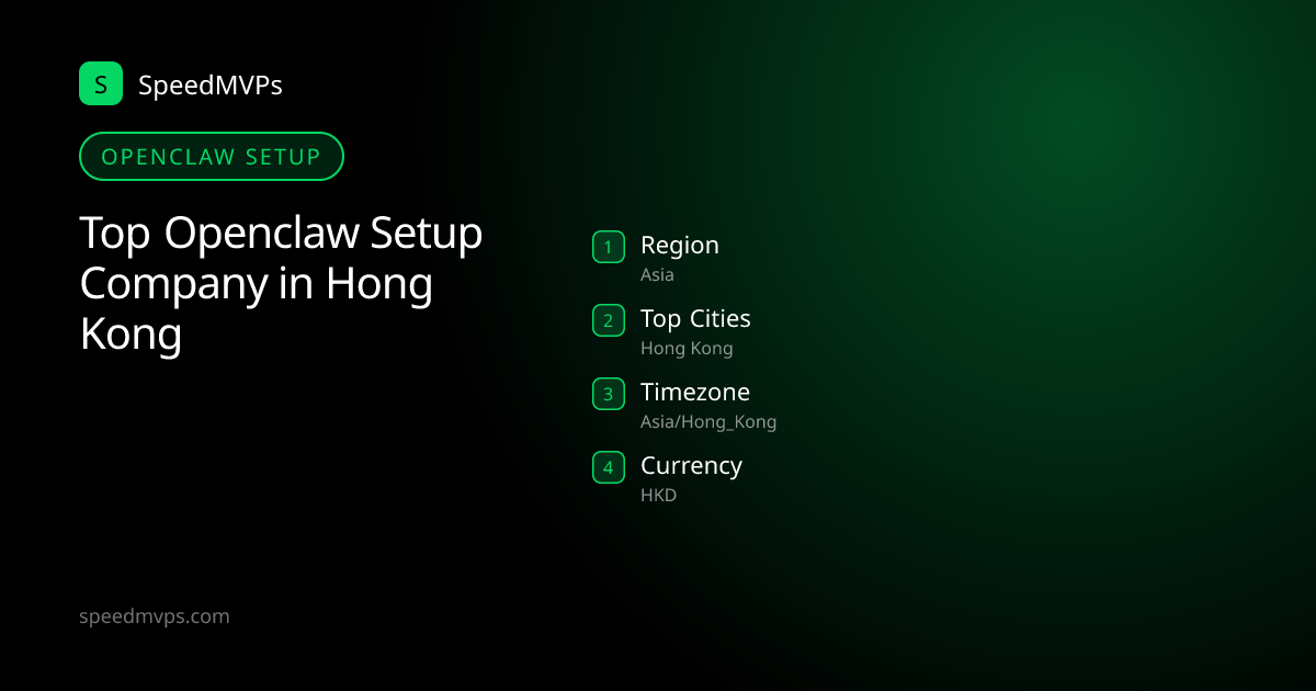 Openclaw Setup in Hong Kong: region, top cities, and local facts