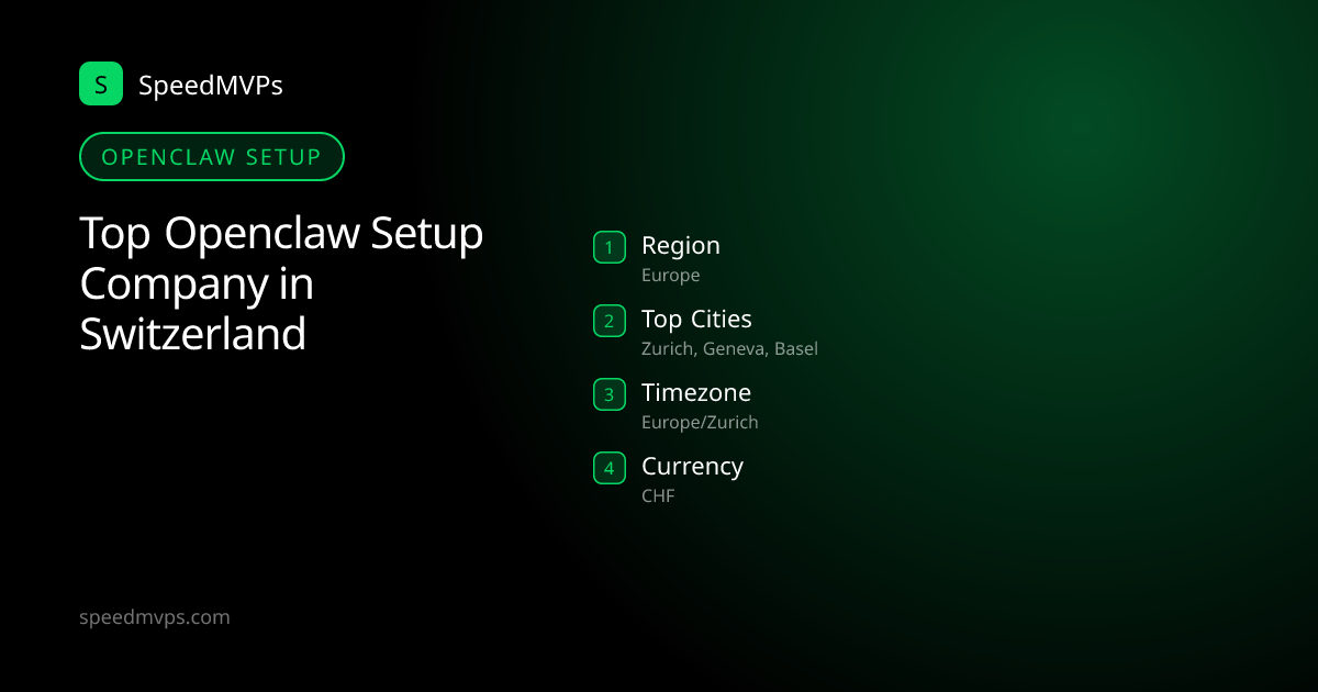 Openclaw Setup in Switzerland: region, top cities, and local facts