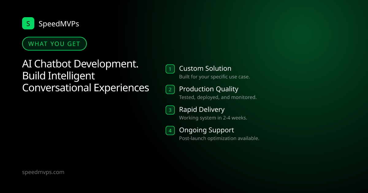What you get with AI Chatbot Development. Build Intelligent Conversational Experiences: key deliverables at a glance