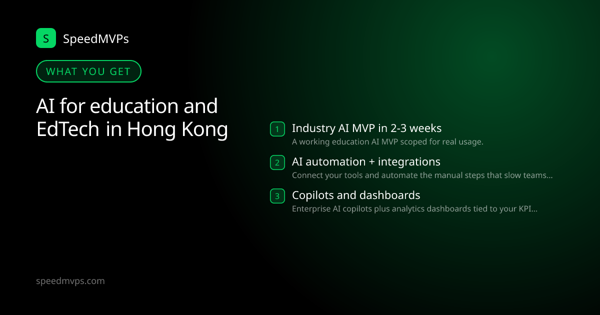 What you get with AI for education and EdTech in Hong Kong: key deliverables at a glance