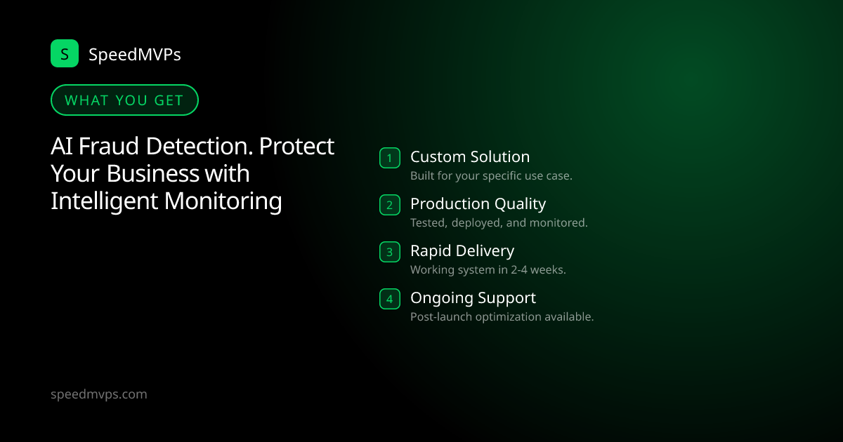 What you get with AI Fraud Detection. Protect Your Business with Intelligent Monitoring: key deliverables at a glance