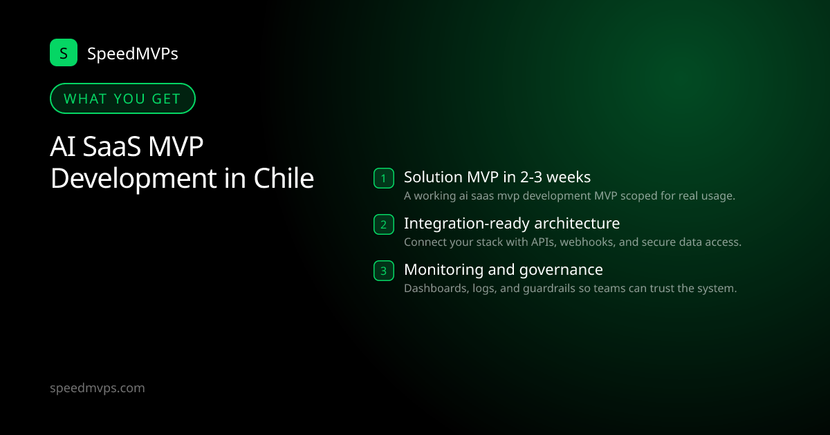 What you get with AI SaaS MVP Development in Chile: key deliverables at a glance