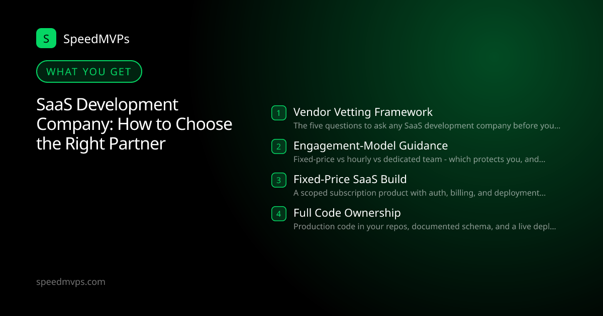 What you get with SaaS Development Company: How to Choose the Right Partner: key deliverables at a glance