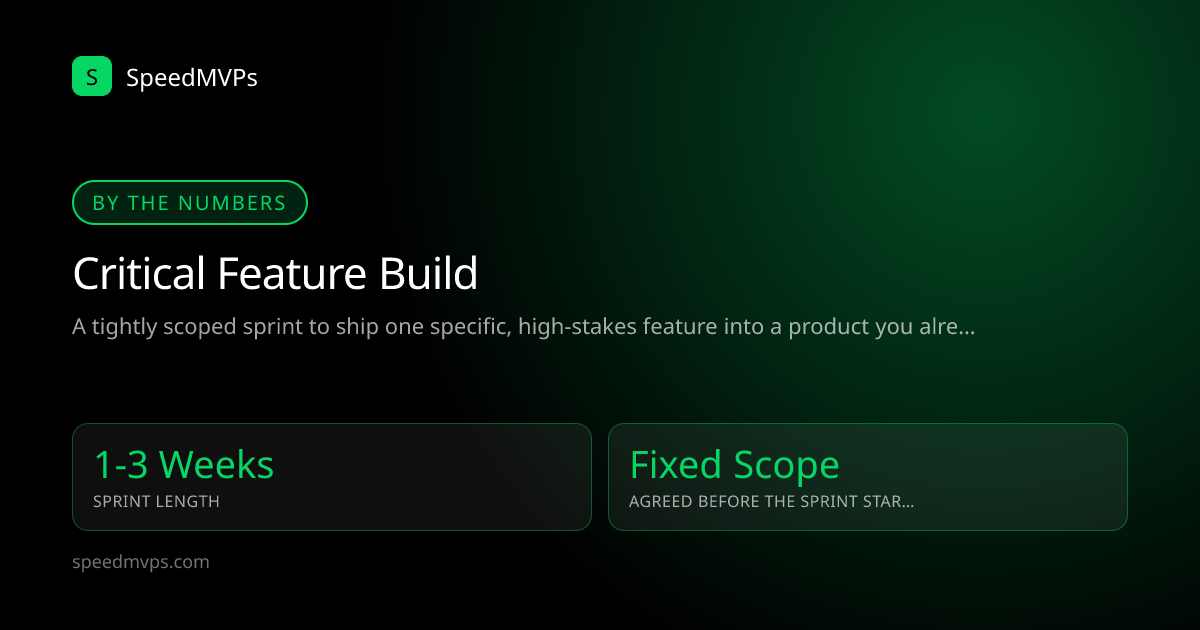 Key stats: Critical Feature Build