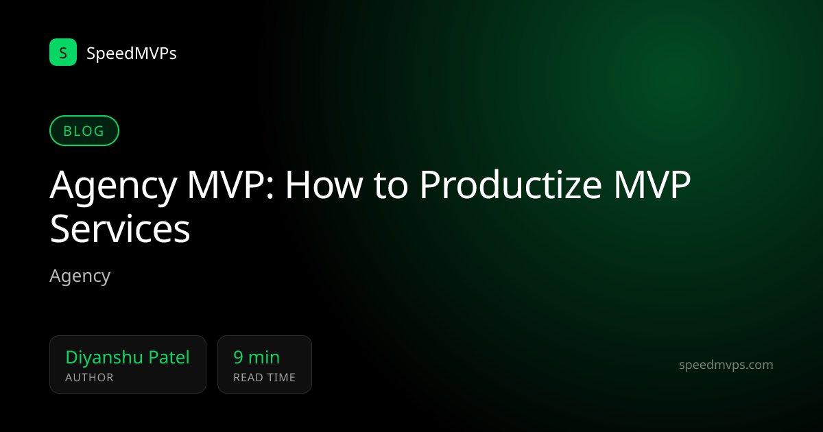 Agency MVP: How to Productize MVP Services