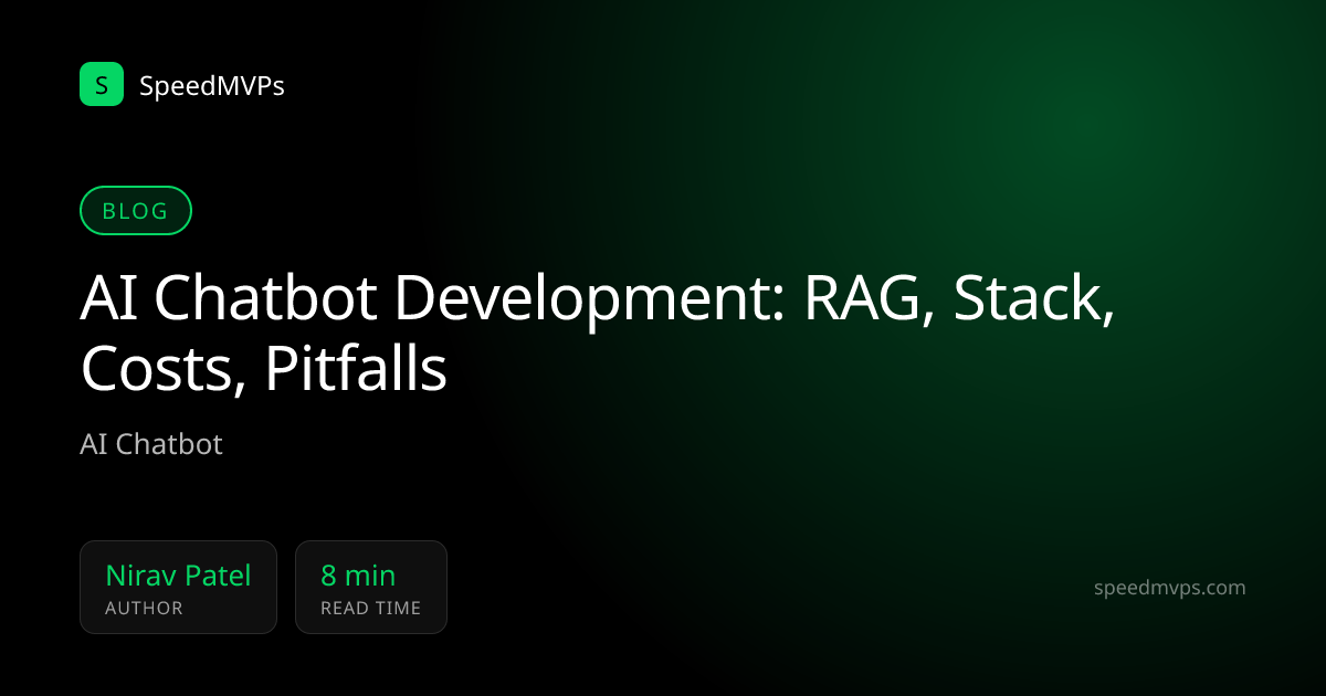 AI Chatbot Development: RAG, Stack, Costs, Pitfalls