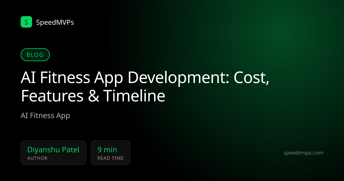 AI Fitness App Development: Cost, Features & Timeline