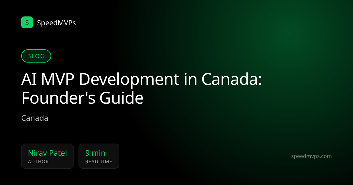 AI MVP Development in Canada: Founder's Guide