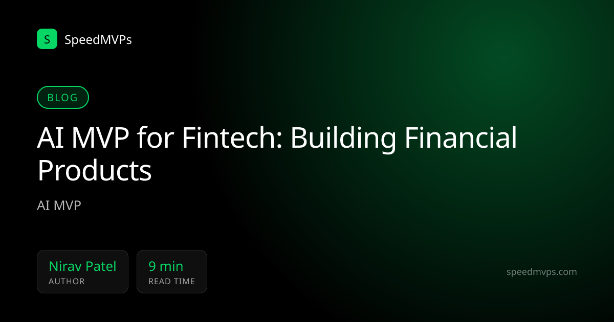 AI MVP for Fintech: Building Financial Products