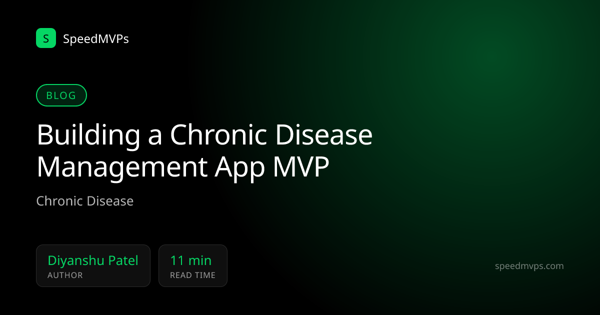 Building a Chronic Disease Management App MVP