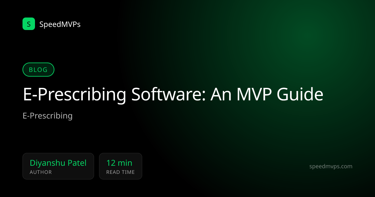 E-Prescribing Software: An MVP Guide