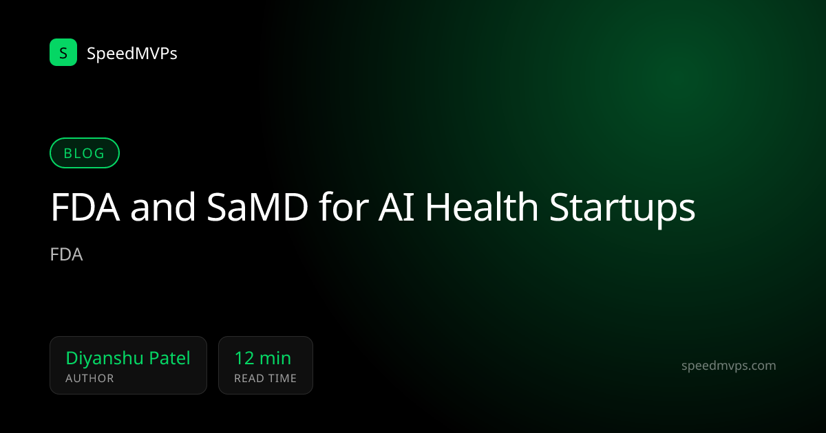 FDA and SaMD for AI Health Startups