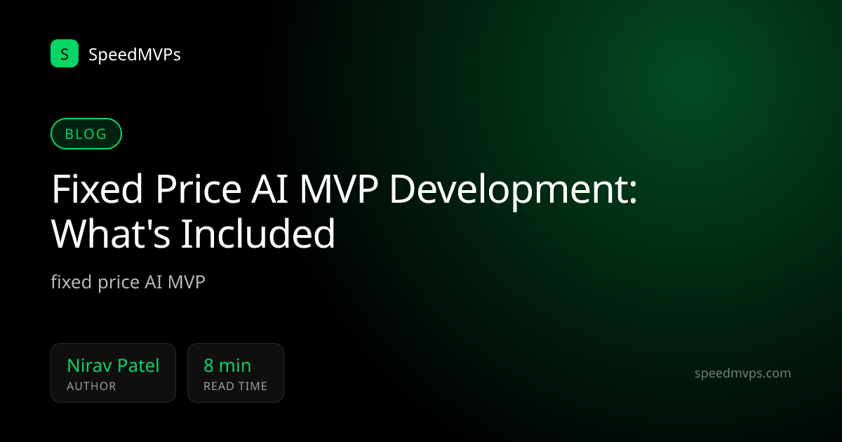 Fixed Price AI MVP Development: What's Included