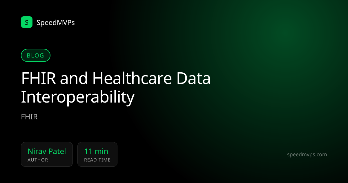 FHIR and Healthcare Data Interoperability