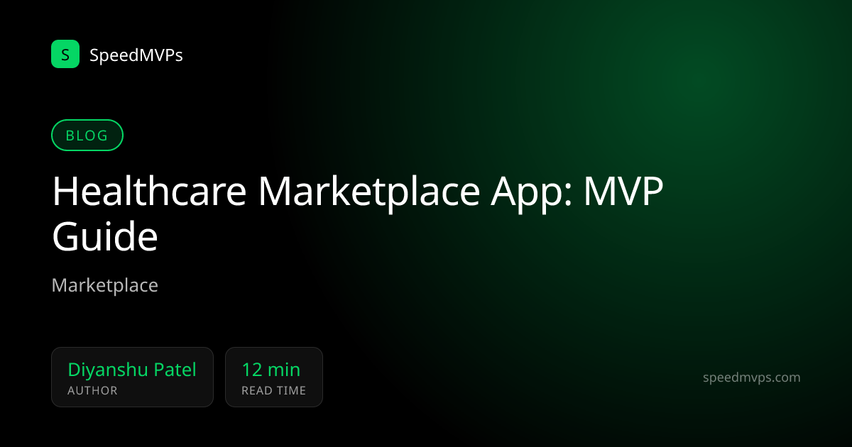 Healthcare Marketplace App: MVP Guide