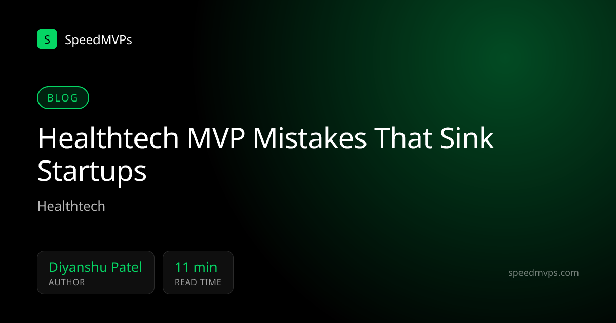 Healthtech MVP Mistakes That Sink Startups