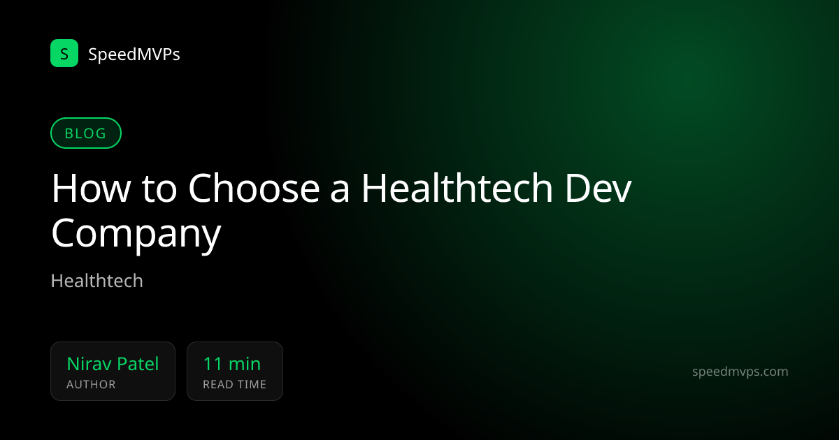 How to Choose a Healthtech Dev Company