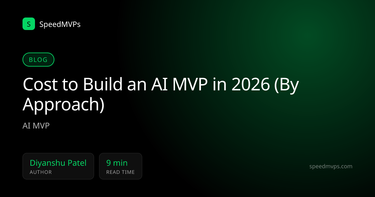 Cost to Build an AI MVP in 2026 (By Approach)