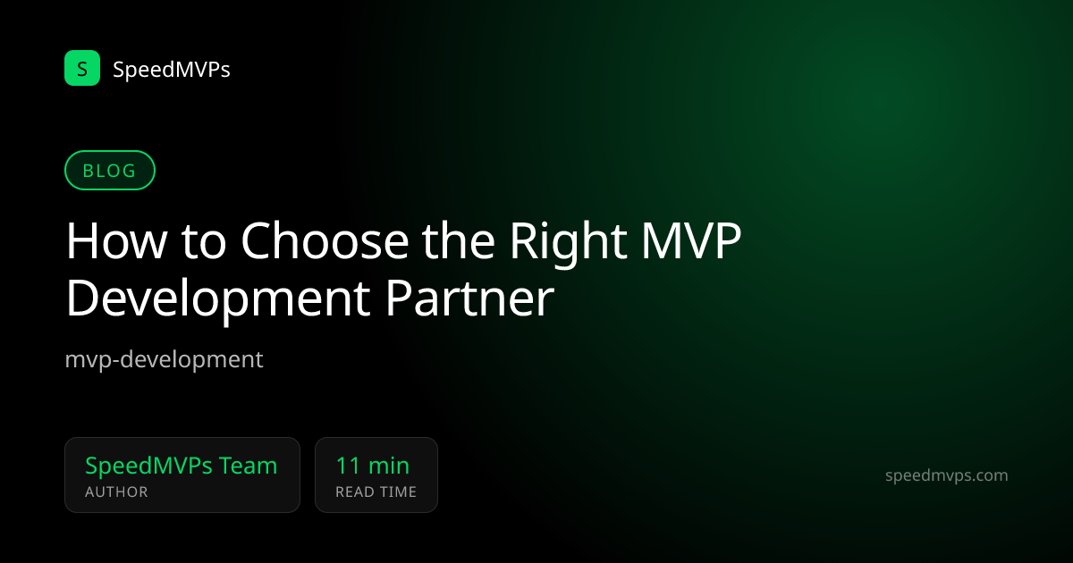 How to Choose the Right MVP Development Partner