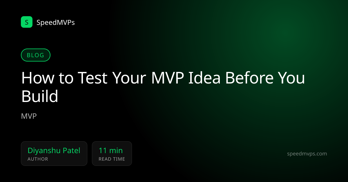 How to Test Your MVP Idea Before You Build