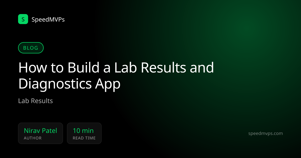 How to Build a Lab Results and Diagnostics App