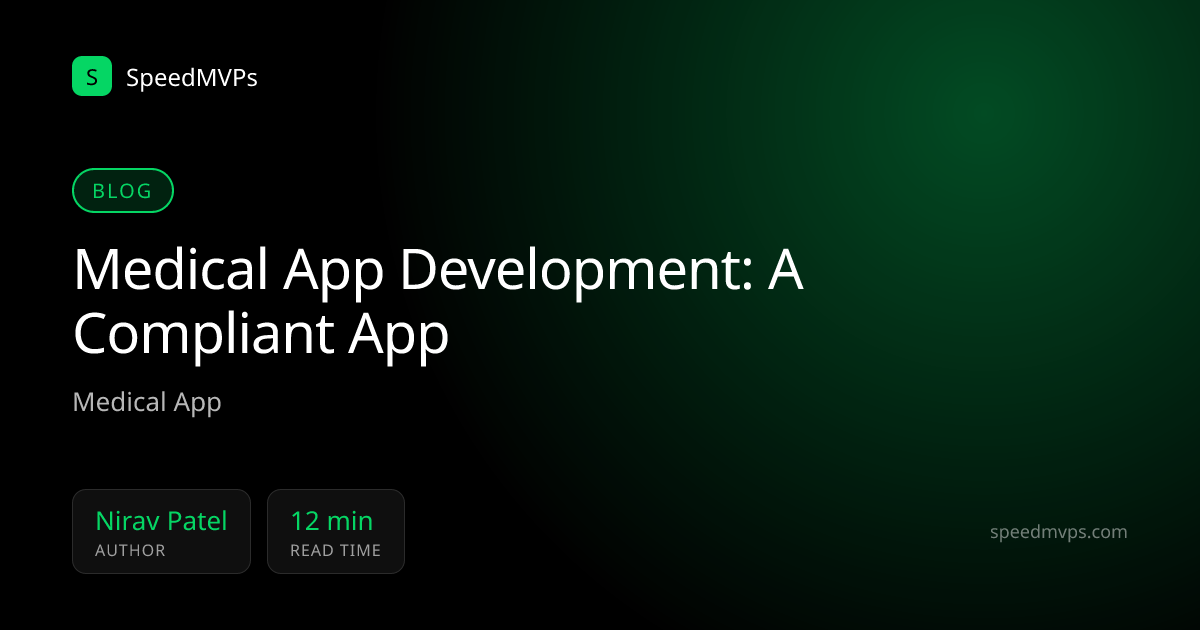 Medical App Development: A Compliant App