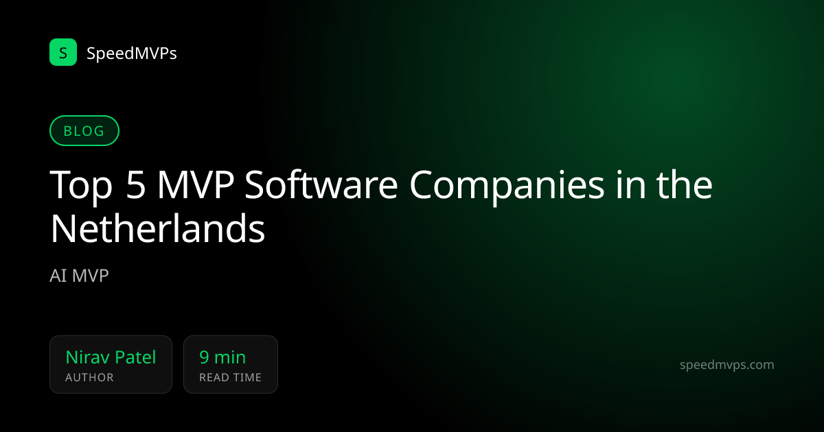 Top 5 MVP Software Companies in the Netherlands