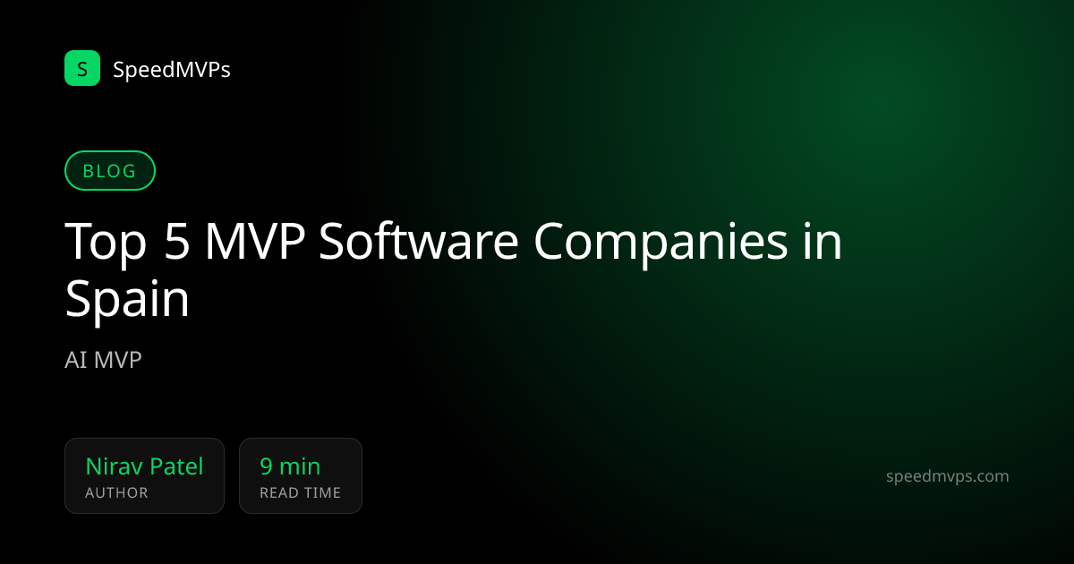 Top 5 MVP Software Companies in Spain