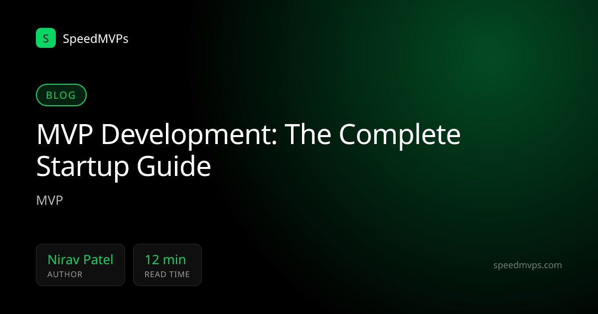 MVP Development: The Complete Startup Guide