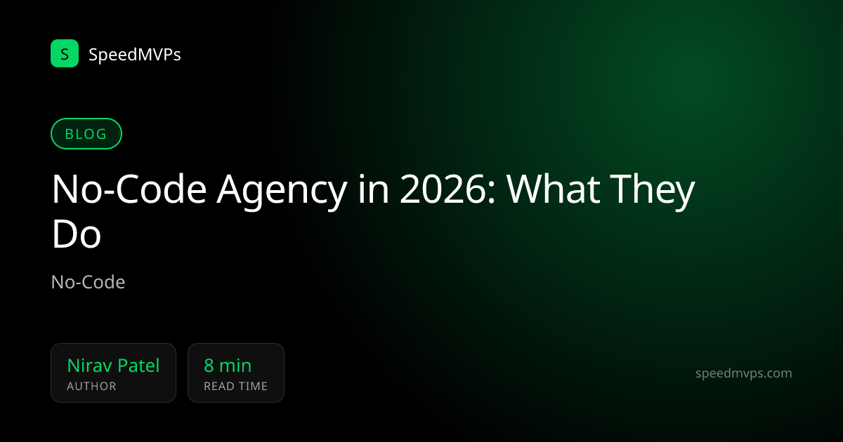 No-Code Agency in 2026: What They Do