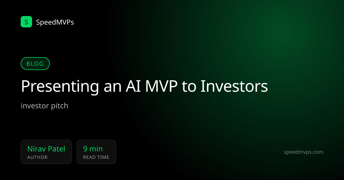 Presenting an AI MVP to Investors