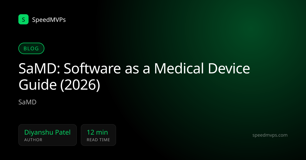SaMD: Software as a Medical Device Guide (2026)