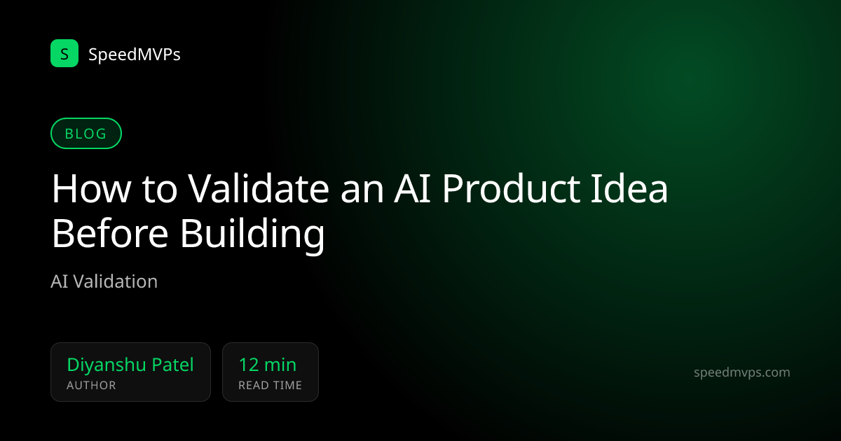 How to Validate an AI Product Idea Before Building