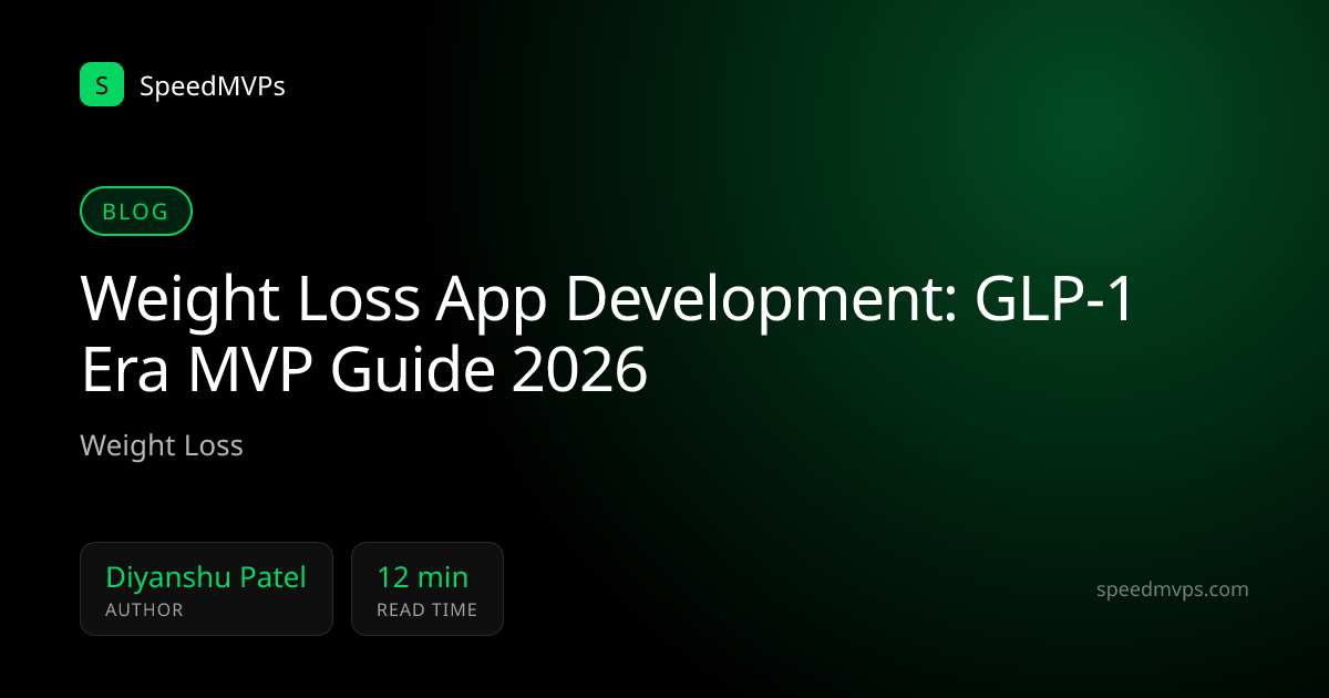 Weight Loss App Development: GLP-1 Era MVP Guide 2026