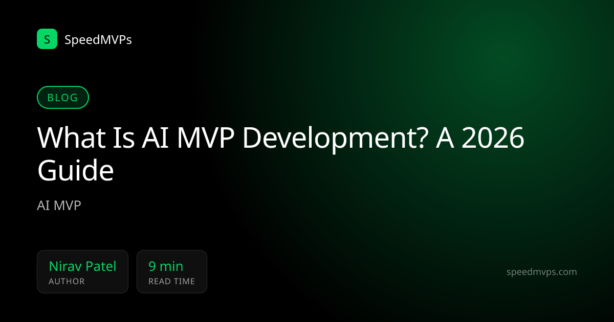 What Is AI MVP Development? A 2026 Guide
