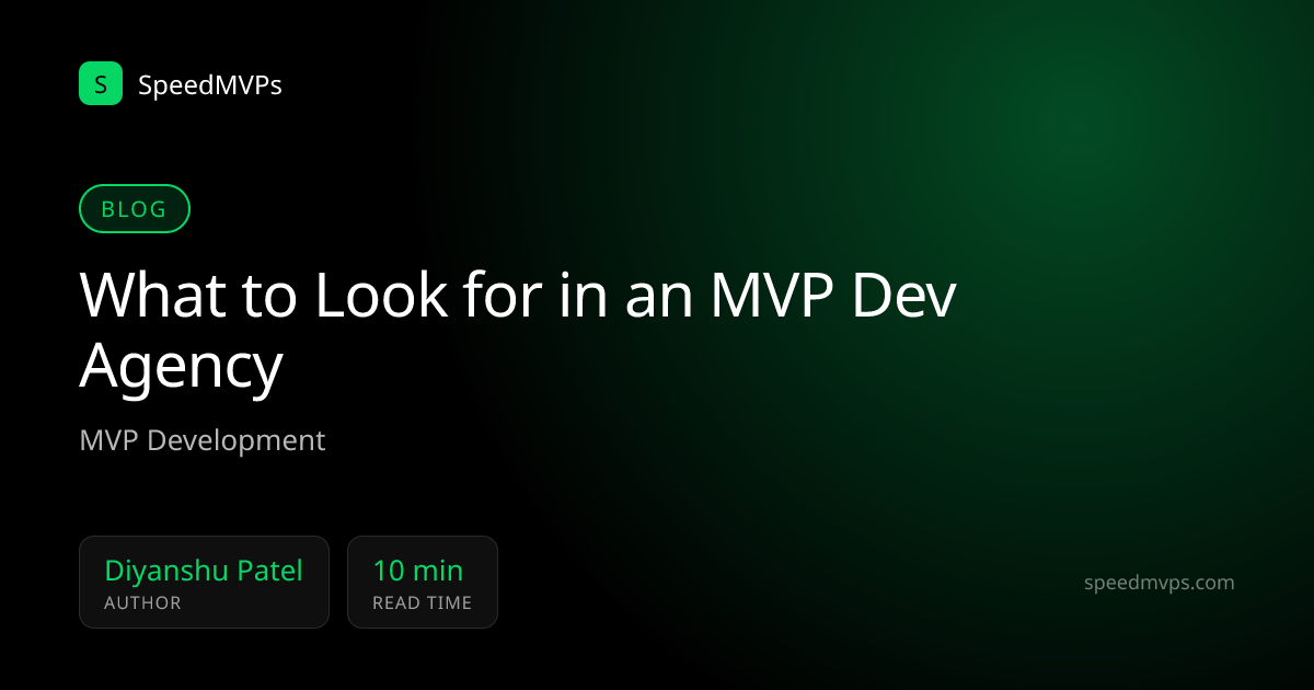 What to Look for in an MVP Dev Agency