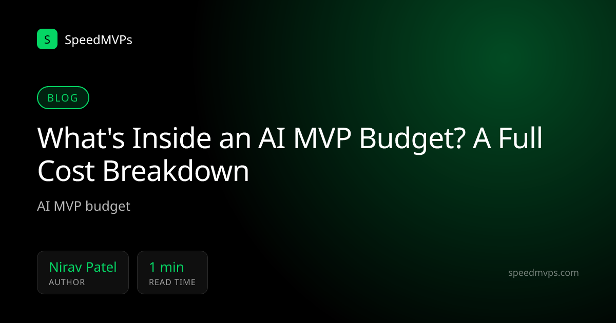 What's Inside an AI MVP Budget? A Full Cost Breakdown