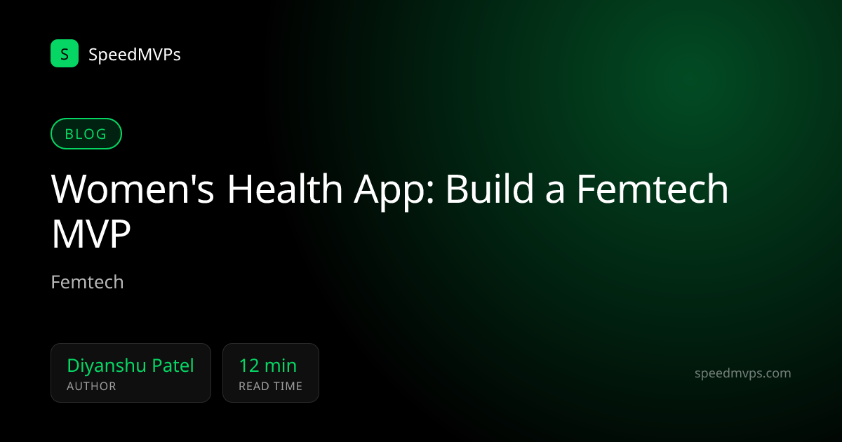 Women's Health App: Build a Femtech MVP